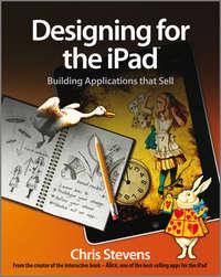 Designing for the iPad. Building Applications that Sell, Chris  Stevens audiobook. ISDN28319604