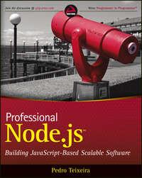 Professional Node.js. Building Javascript Based Scalable Software, Pedro  Teixeira Hörbuch. ISDN28319631
