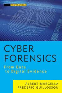 Cyber Forensics. From Data to Digital Evidence, Frederic  Guillossou audiobook. ISDN28320153