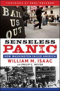 Senseless Panic. How Washington Failed America,  аудиокнига. ISDN28320540