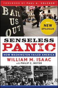 Senseless Panic. How Washington Failed America - Paul Volcker