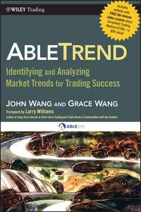 AbleTrend. Identifying and Analyzing Market Trends for Trading Success, John  Wang audiobook. ISDN28320576
