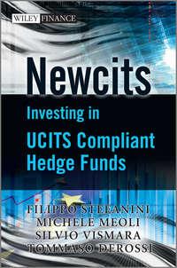 Newcits. Investing in UCITS Compliant Hedge Funds, Filippo  Stefanini аудиокнига. ISDN28320729