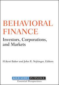 Behavioral Finance. Investors, Corporations, and Markets,  audiobook. ISDN28320747