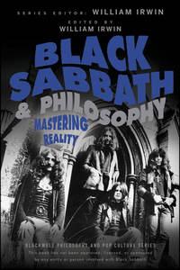 Black Sabbath and Philosophy. Mastering Reality, William  Irwin аудиокнига. ISDN28320882