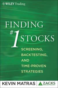 Finding #1 Stocks. Screening, Backtesting and Time-Proven Strategies, Kevin  Matras audiobook. ISDN28321350