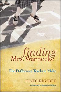 Finding Mrs. Warnecke. The Difference Teachers Make, Cindi  Rigsbee аудиокнига. ISDN28321746