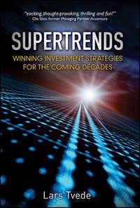 Supertrends. Winning Investment Strategies for the Coming Decades, Lars  Tvede аудиокнига. ISDN28322313