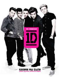 One Direction. Какими мы были, książka audio One Direction. ISDN28329283