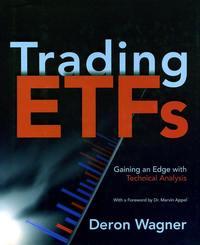 Trading ETFs. Gaining an Edge with Technical Analysis, Deron  Wagner аудиокнига. ISDN28959541