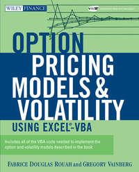 Option Pricing Models and Volatility Using Excel-VBA - Gregory Vainberg