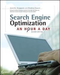 Search Engine Optimization. An Hour a Day - Jennifer Grappone