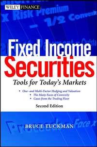 Fixed Income Securities. Tools for Todays Markets, Bruce  Tuckman аудиокнига. ISDN28960117