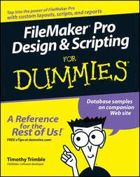 FileMaker Pro Design and Scripting For Dummies, Timothy  Trimble Hörbuch. ISDN28960173