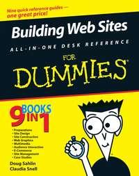 Building Web Sites All-in-One Desk Reference For Dummies - Doug Sahlin