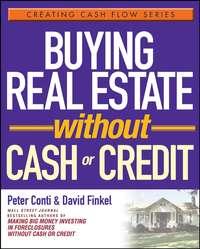 Buying Real Estate Without Cash or Credit, David  Finkel książka audio. ISDN28960645