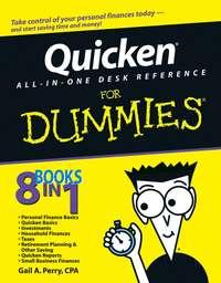 Quicken All-in-One Desk Reference For Dummies - Gail A. Perry