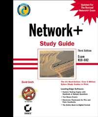 Network+ Study Guide. Exam N10-002 - David Groth