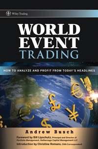 World Event Trading. How to Analyze and Profit from Todays Headlines, Andrew  Busch аудиокнига. ISDN28961493