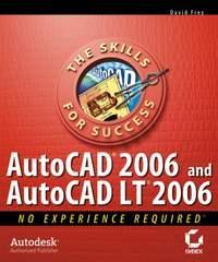AutoCAD 2006 and AutoCAD LT 2006. No Experience Required, David  Frey Hörbuch. ISDN28961653