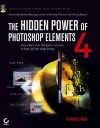 The Hidden Power of Photoshop Elements 4, Richard  Lynch książka audio. ISDN28962085