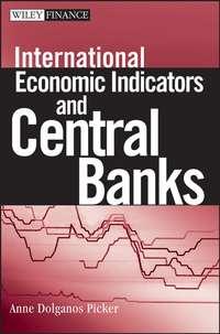 International Economic Indicators and Central Banks,  audiobook. ISDN28962125