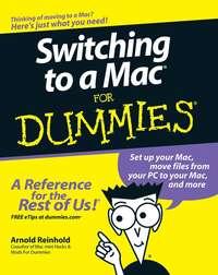 Switching to a Mac For Dummies, Arnold  Reinhold Hörbuch. ISDN28962229