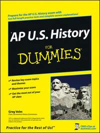 AP U.S. History For Dummies, Greg  Velm аудиокнига. ISDN28962341