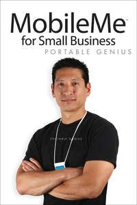 MobileMe for Small Business Portable Genius - Brad Miser