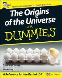 The Origins of the Universe for Dummies - Stephen Pincock
