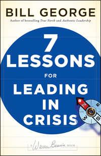 Seven Lessons for Leading in Crisis, Bill  George audiobook. ISDN28962557