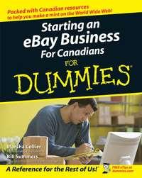 Starting an eBay Business For Canadians For Dummies - Marsha Collier