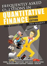 Frequently Asked Questions in Quantitative Finance - Paul Wilmott
