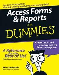 Access Forms and Reports For Dummies, Brian  Underdahl аудиокнига. ISDN28962837