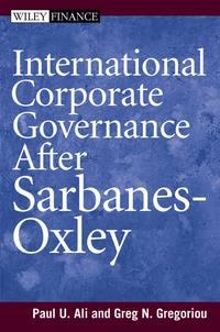 International Corporate Governance After Sarbanes-Oxley, Paul  Ali audiobook. ISDN28962869