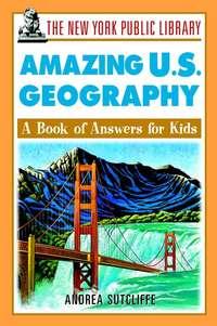 The New York Public Library Amazing U.S. Geography. A Book of Answers for Kids, Andrea  Sutcliffe książka audio. ISDN28963861