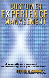 Customer Experience Management. A Revolutionary Approach to Connecting with Your Customers,  Hörbuch. ISDN28964789