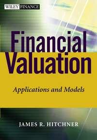 Financial Valuation. Applications and Models - James Hitchner