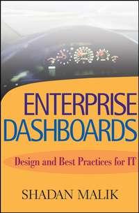 Enterprise Dashboards. Design and Best Practices for IT, Shadan  Malik audiobook. ISDN28966037