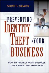 Preventing Identity Theft in Your Business. How to Protect Your Business, Customers, and Employees,  Hörbuch. ISDN28968405