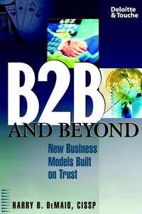 B2B and Beyond. New Business Models Built on Trust,  książka audio. ISDN28969605
