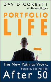 Portfolio Life. The New Path to Work, Purpose, and Passion After 50,  audiobook. ISDN28971373
