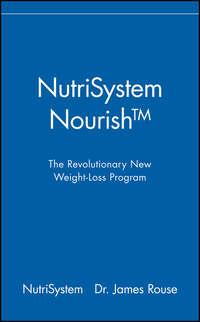 NutriSystem Nourish. The Revolutionary New Weight-Loss Program,  аудиокнига. ISDN28971581