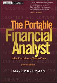 The Portable Financial Analyst. What Practitioners Need to Know,  audiobook. ISDN28972501