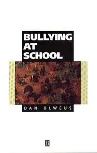 Bullying at School. What We Know and What We Can Do, DAN  OLWEUS Hörbuch. ISDN28972581
