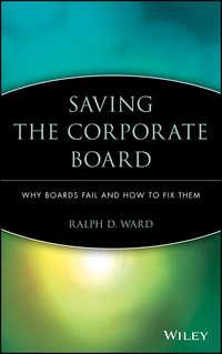 Saving the Corporate Board. Why Boards Fail and How to Fix Them,  аудиокнига. ISDN28972653