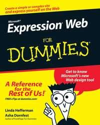Microsoft Expression Web For Dummies - Asha Dornfest