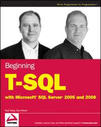 Beginning T-SQL with Microsoft SQL Server 2005 and 2008, Dan  Wood książka audio. ISDN28973925