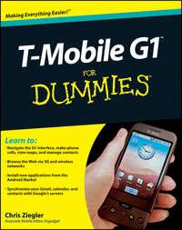 T-Mobile G1 For Dummies, Chris  Ziegler аудиокнига. ISDN28974053
