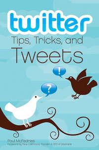 Twitter Tips, Tricks, and Tweets - Pete Cashmore